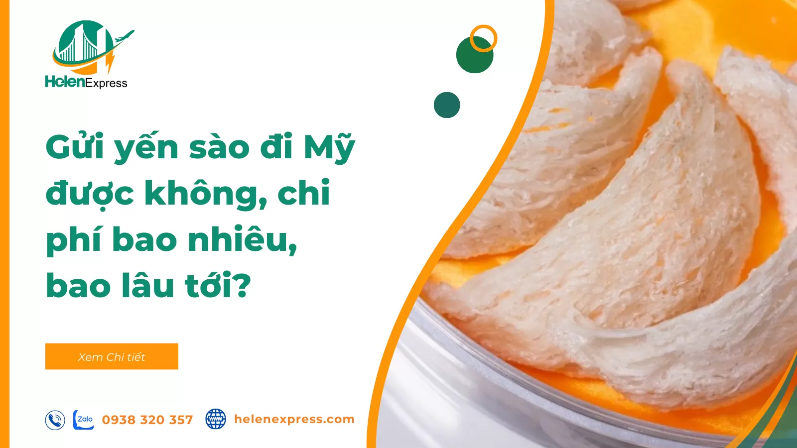 Gửi yến sào đi Mỹ được không, chi phí bao nhiêu, bao lâu tới?