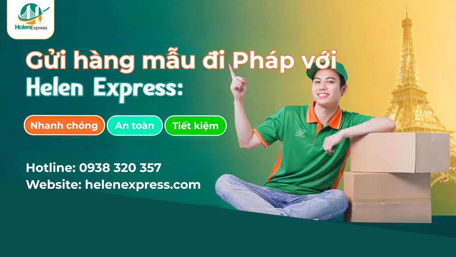 gửi hàng đi pháp an toàn tiết kiệm với helen express