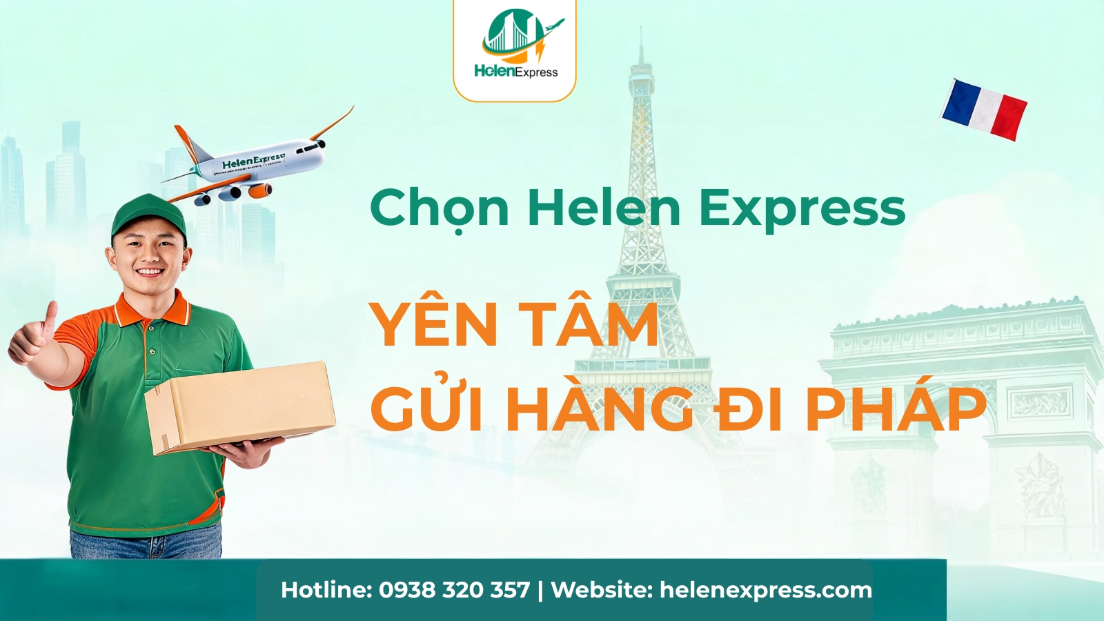 gửi hàng đi pháp cùng helen express an toàn tiết kiệm
