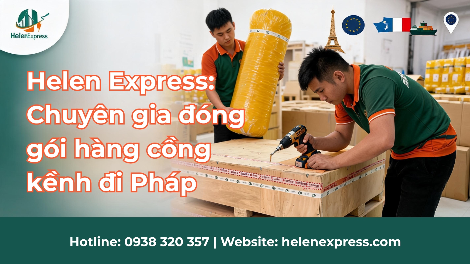 helen express đóng gói hàng cồng kềnh đi pháp chuyên nghiệp