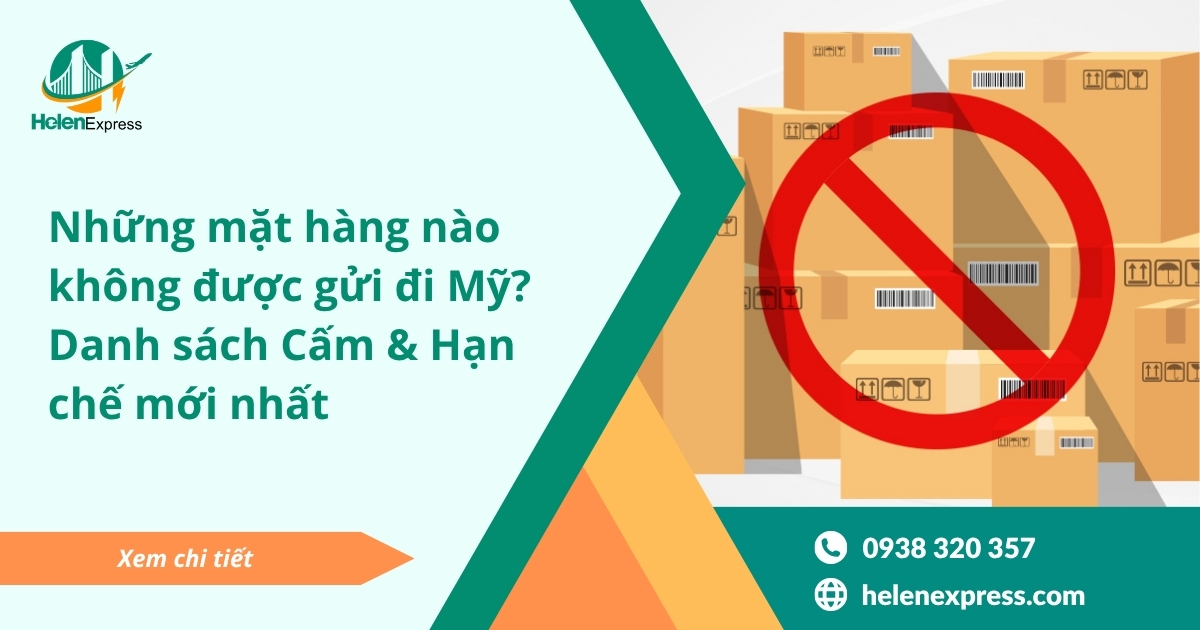 nhung-mat-hang-bi-cam-gui-di-my-helen-express