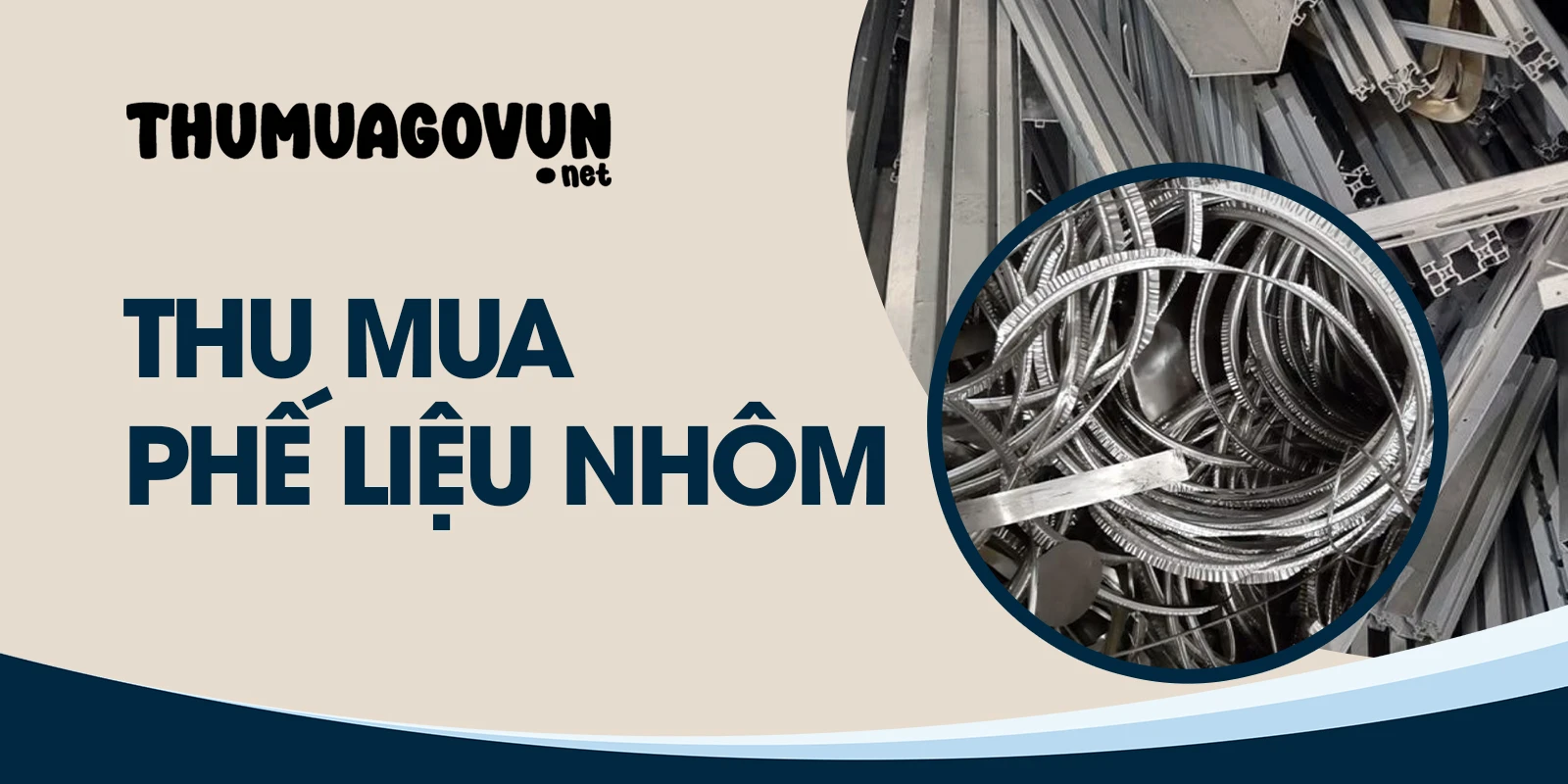 Dịch vụ thu mua nhôm phế liệu số 1 - Uy tín, chuyên nghiệp