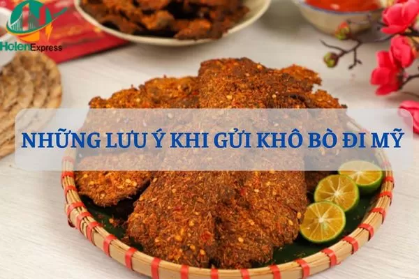 Dịch Vụ Gửi Khô Bò Đi Mỹ Uy Tín – Giá Rẻ – Nhanh Chóng