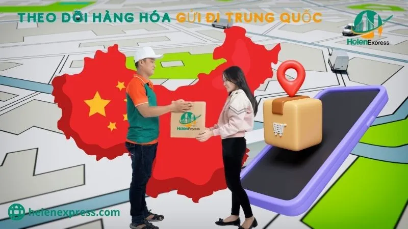 Cách theo dõi hàng hóa khi gửi đi Trung Quốc