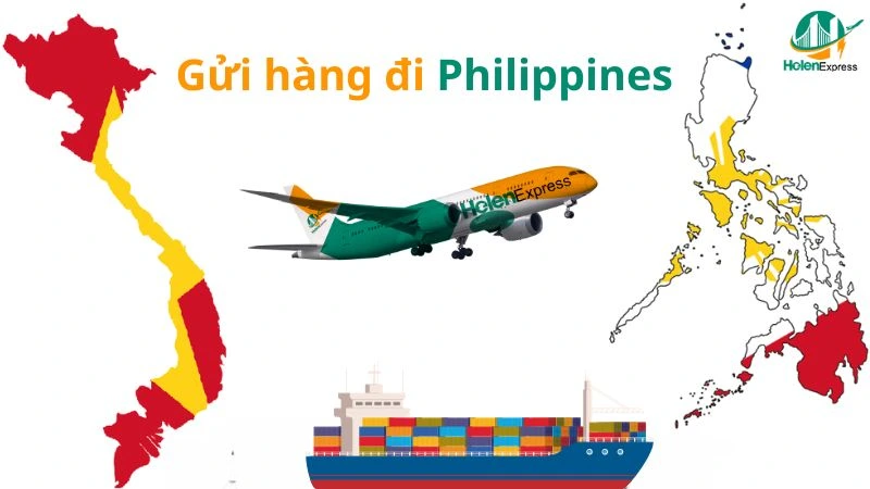 Gửi hàng đi Philippines Nhanh – Giá rẻ – An toàn