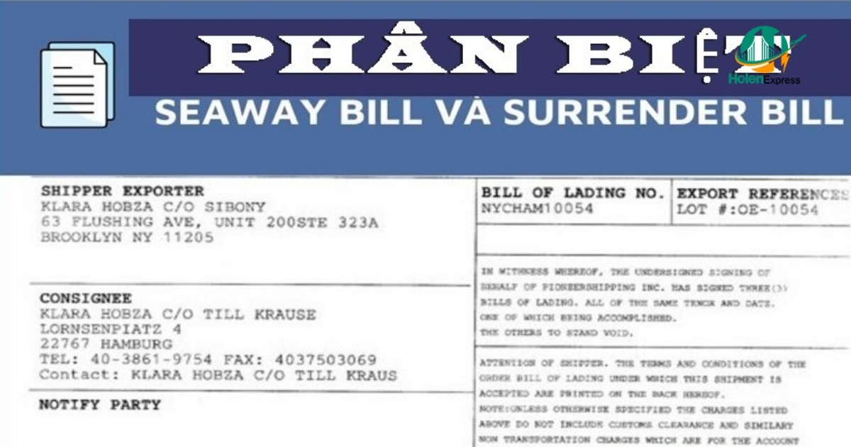 Sự khác biệt giữa Seaway bill và Surrender bill