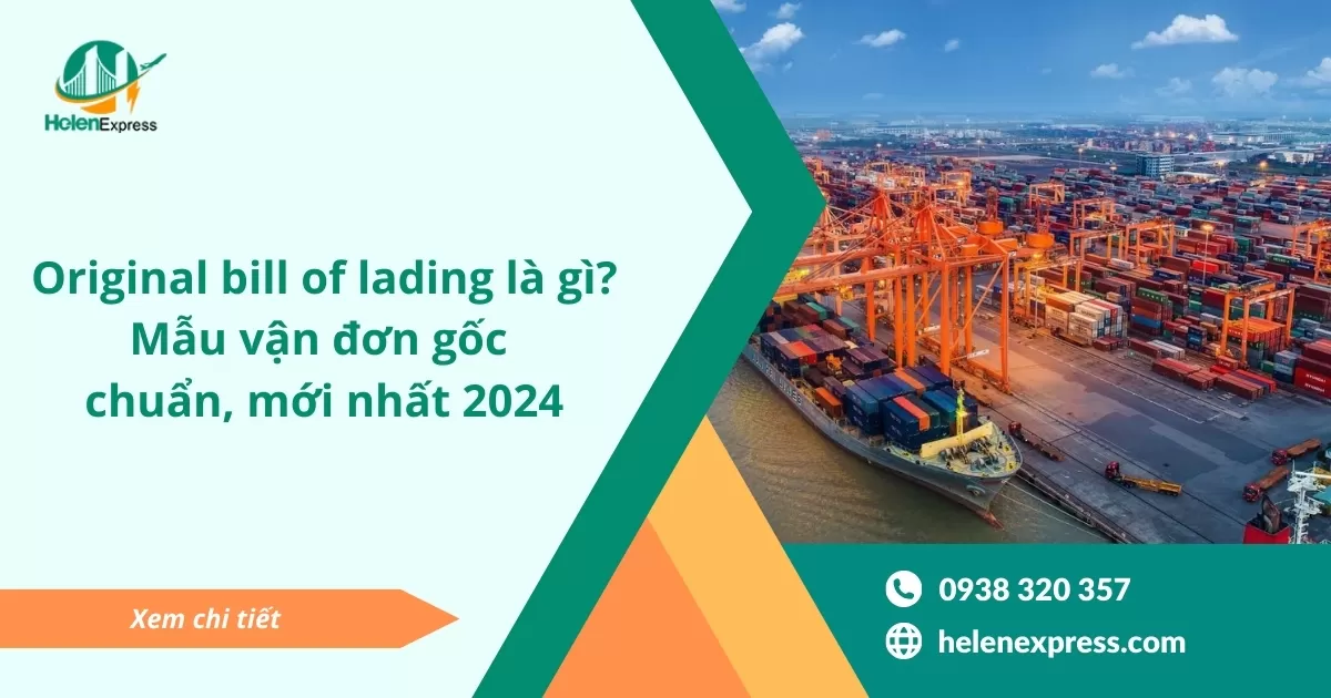 Original bill of lading là gì? Mẫu vận đơn gốc chuẩn, mới nhất 2024