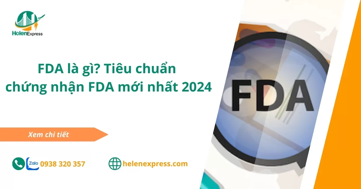 FDA là gì? Tiêu chuẩn chứng nhận FDA mới nhất 2024