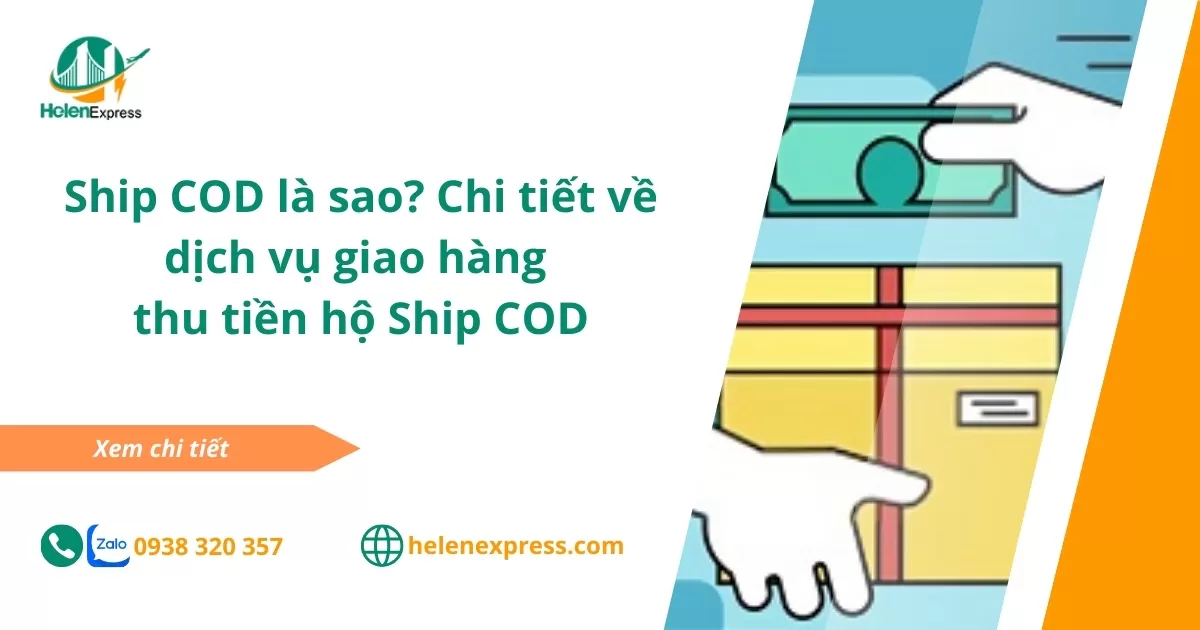 Ship COD là sao? Chi tiết về dịch vụ giao hàng thu tiền hộ Ship COD